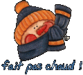 Fait pas chaud